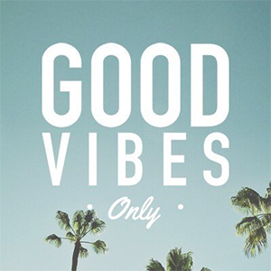 good-vibes